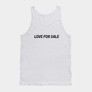 Love for sale Tank Top